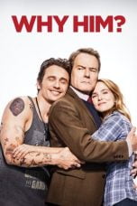 Download Why Him? (2016) Bluray 720p 1080p Subtitle Indonesia