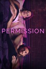 Download Permission (2018) Nonton Full Movie Streaming Subtitle Indonesia