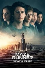 Download Maze Runner: The Death Cure (2018) Nonton Streaming Subtitle Indonesia