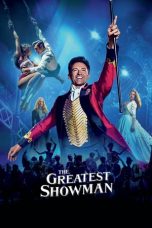 Download The Greatest Showman (2017) Nonton Streaming Subtitle Indonesia