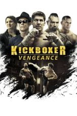 Download Kickboxer: Vengeance (2016) Nonton Full Movie Streaming Subtitle Indonesia