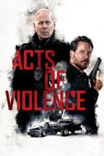 Download Acts of Violence (2018) Bluray 720p 1080p Subtitle Indonesia