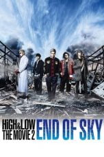 Download High & Low The Movie 2: End of Sky (2017) Nonton Streaming Subtitle Indonesia