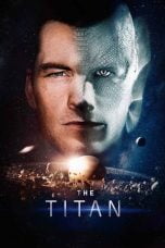 Download The Titan (2018) Nonton Full Movie Streaming