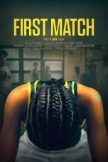 Download First Match (2018) Nonton Full Movie Streaming