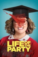 Download Film Life of the Party (2018) Bluray Subtitle Indonesia