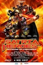 Download Film Satria Heroes: Revenge of Darkness (2017) WEBDL Full Movie