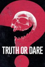 Download Film Truth or Dare (2018) Bluray Subtitle Indonesia
