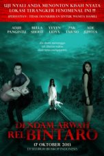 Poster Film Dendam Arwah Rel Bintaro (2013)
