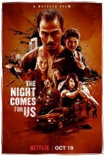 Download Film The Night Comes for Us (2018) WEBDL Full Movie