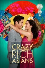 Download Film Crazy Rich Asians (2018) Bluray Subtitle Indonesia