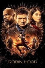 Download Film Robin Hood (2018) Bluray Subtitle Indonesia