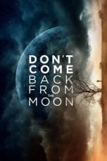 Poster Film Don't Come Back from the Moon (2019)
