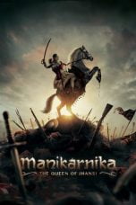 Download Manikarnika: The Queen of Jhansi (2019) Bluray