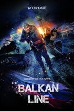 Download The Balkan Line (Balkanskiy rubezh) (2019)