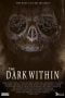 Download The Dark Within (2019) Bluray Subtitle Indonesia