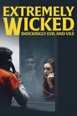 Download Extremely Wicked, Shockingly Evil and Vile (2019) Bluray Subtitle Indonesia