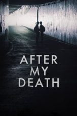 Download After My Death (2018) Bluray Subtitle Indonesia