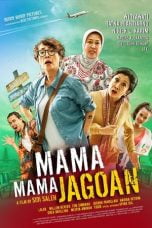 Poster Film Mama Mama Jagoan (2018)