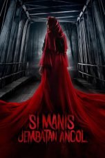 Download Film Si Manis Jembatan Ancol (2019)