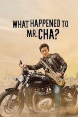 Download Film What Happened to Mr Cha? (2021)