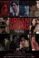 Seoul Ghost Stories: Urban Myths (2022)